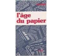 L'Age du Papier