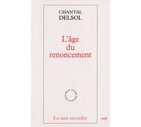L'âge du renoncement