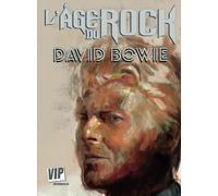 L'Age du Rock : David Bowie: Sa biographie en B.D.