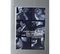 L'âge du rythme - cinéma, musicalité et culture du corps dans les théories françaises des années 1910-1930