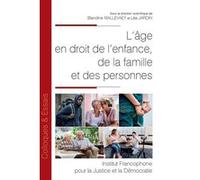 L'âge en droit de l'enfance, de la famille et des personnes (197)