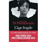 L'Age fragile - Donatella Di Pietrantonio - Albin Michel - ebook (ePub) - Roman