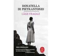 L'Âge fragile - Donatella Di Pietrantonio - Lgf - Poche - Roman