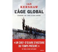 L'Âge global L'Europe, de 1950 à nos jours - Ian Kershaw - Seuil - broché - Etude