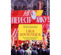 L'âge soviétique Une traversée de l'Empire russe au monde postsoviétique - Alain Blum - Armand Colin - broché - Essai