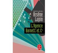 L'Agence Barnett et compagnie - Arsène Lupin - Maurice Leblanc - Lgf - Livre