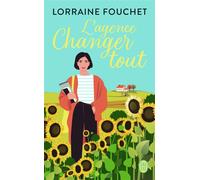L'agence Changer tout - Lorraine Fouchet - J'ai Lu - Poche - Roman
