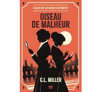 L'Agence des chasseuses d'antiquités - tome 1: Oiseau de malheur