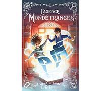 L'agence Mondétranges - Tome 1