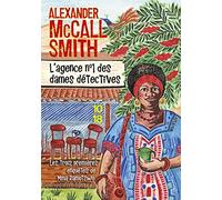 L'agence n°1 des dames détectives: Les trois premières enquêtes de Mma Romatswe