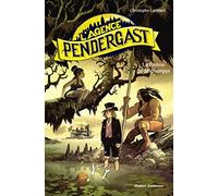L'Agence Pendergast - La Sirène du Mississippi