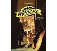 L'Agence Pendergast - Le Prince des ténèbres Christophe Lambert (Auteur), Florent Sacré (Illustration)