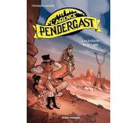 L'Agence Pendergast - tome 5, Les Enfants de la lune - Christophe Lambert - Didier Jeunesse - broché - Roman junior