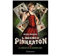 L'agence Pinkerton - Tome 3 - Le Complot