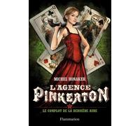 L'agence Pinkerton - Tome 3 - Le Complot