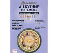 L'agenda astrologique 2022 - mon année au rythme des planètes Mon année au rythme des planètes - Elisabeth Ferté - Rouge Graphique - broché - Ephéméride