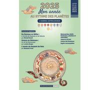 L'agenda astrologique 2025 Mon année au rythme des Planètes - Elisabeth Ferté - Rouge Graphique - relié - Agenda