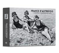 l'agenda-calendrier France d'autrefois 2020