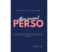 L'agenda de ton quotidien | Mon journal perso sur une année entière | Agenda complètement personnalisable de 350 pages: Bullet journal | Tracking et ... bien remplie | Bonus : Coloriages détente