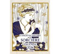 L'agenda des usages & savoirs de sorcière 2026