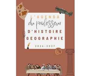 L'agenda du professeur d'histoire géographie: 2026-2027 collège et lycée