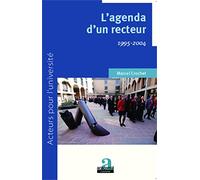 L'agenda d'un recteur: 1995-2004