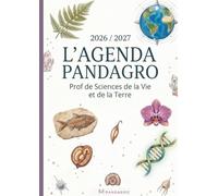 L'Agenda Pandagro 3 - Prof de SVT : Carnet de Bord A4 pour Enseignants en Sciences de la Vie et de la Terre: Planning Annuel, Planificateur de Projets ... Scientifiques et Astuces Pédagogiques