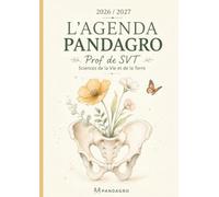 L'Agenda Pandagro 8 - Prof de SVT : Carnet de Bord A4 pour Enseignants en Sciences de la Vie et de la Terre: Planning Annuel, Planificateur de Projets ... Scientifiques et Astuces Pédagogiques