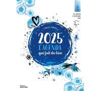 L'agenda qui fait du bien 2025 - Carole Pirmez - Marie Claire - broché - Agenda