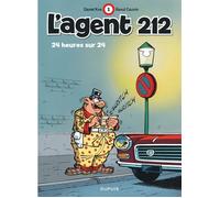Cauvin – L'agent 212, tome 1 : 24 heures sur 24 – Bande dessinée – Dupuis