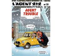 L'agent 212, tome 10 : Agent trouble