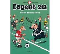 L'agent 212 - Tome 11 - Sifflez dans le ballon !
