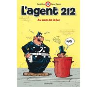L'agent 212 - Tome 2 - Au Nom De La Loi