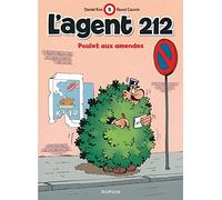 L'agent 212, tome 5 : Poulet aux amendes