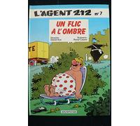 L'agent 212, tome 7 : Un flic à l'ombre