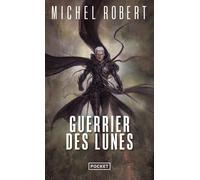 L'agent des ombres - tome 6 Guerrier des lunes - Michel Robert - Pocket - Poche - Roman