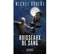 L'Agent des ombres - tome 9 Ruisseaux de sang - Michel Robert - Pocket - Poche - Roman