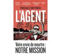 L'Agent Pascale Dietrich (Auteur)