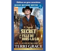 L'Agent Secret et la Fille du Hors-la-loi: Édition en gros caractères