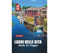 LAGHI DELLE DITA GUIDA DI VIAGGIO 2026: Esplora la regione vinicola, le meravigliose cascate, i villaggi sul lago e le avventure all'aria aperta nello Stato di New York