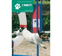 L'Agility: Formation de base et techniques de compétition