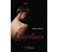 L'agioteuse - Gaston Roux - Amalthee - broché - Roman