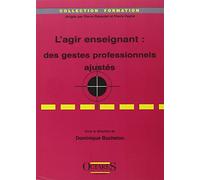 L'agir enseignant : des gestes professionnels ajustés