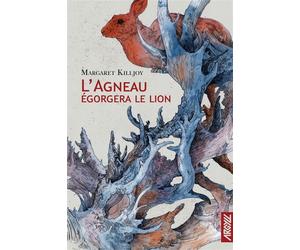 L'agneau égorgera le lion - Margaret Killjoy - Argyll Editions - broché - Roman