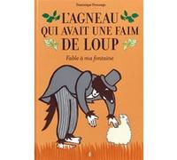 L'agneau qui avait une faim de loup Dominique Descamps (Auteur)