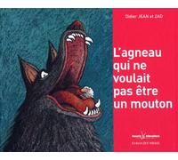 L'Agneau qui ne voulait pas être un mouton