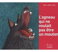 L'agneau Qui Ne Voulait Pas Être Un Mouton