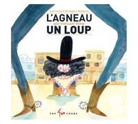 L'agneau Qui Voulait Être Un Loup