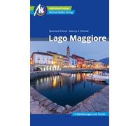 Lago Maggiore Reiseführer Michael Müller Verlag: Individuell reisen mit vielen praktischen Tipps