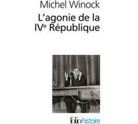 L'agonie De La Ive République - 13 Mai 1958